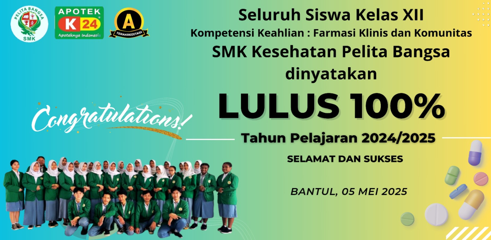 Selamat dan sukses atas kelulusan Siswa Kelas XII SMK Kesehatan Pelita Bangsa